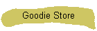 Goodie Store